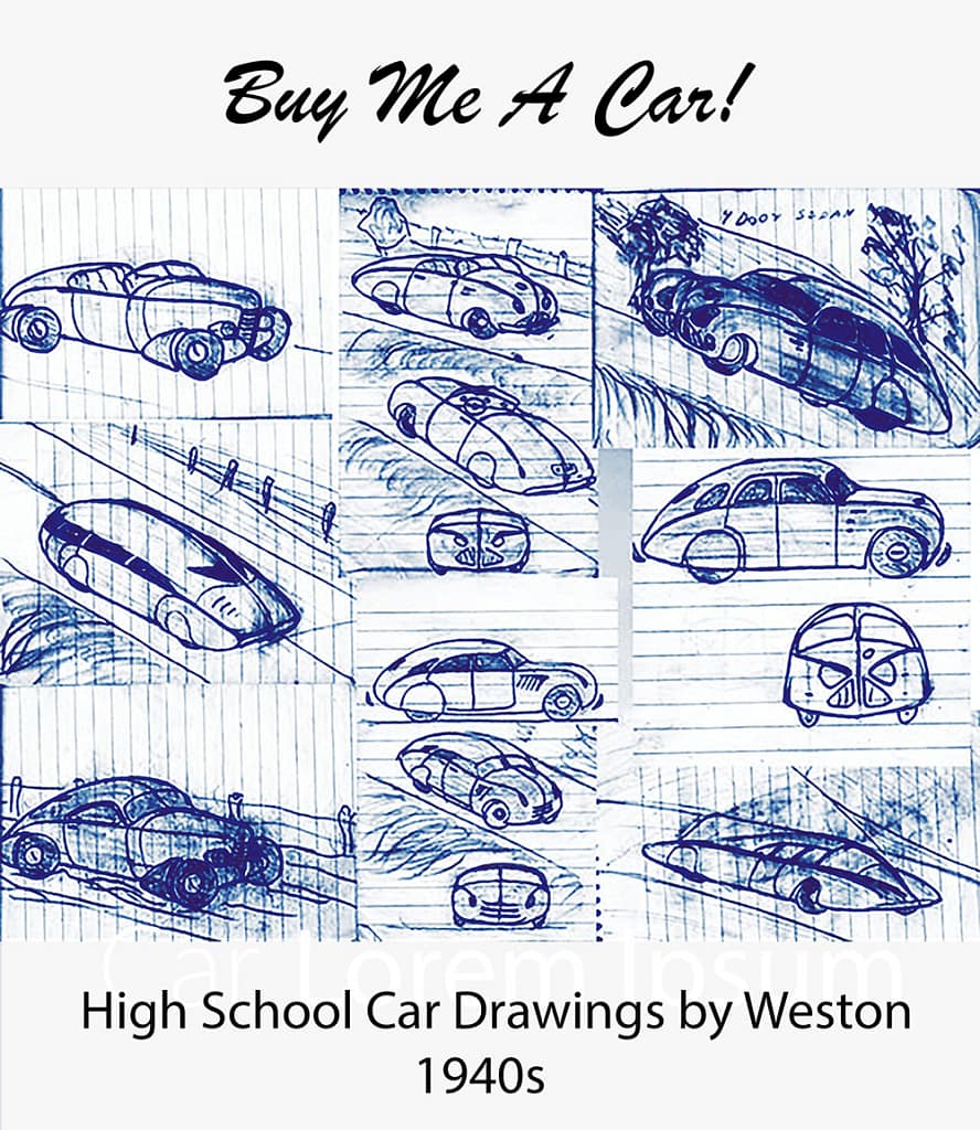 Car designs done in highschool in the 1930s by Midcentury Industrial designer, Weston Neil Andersen